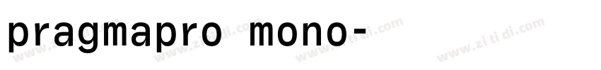 pragmapro mono字体转换